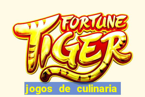 jogos de culinaria da sara